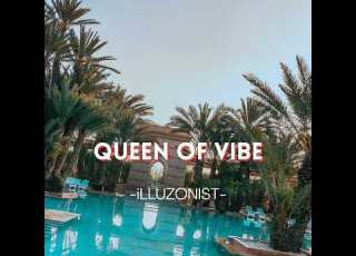 ILLUZONIST QUEEN OF VIBE Official Audio Prodby Lila