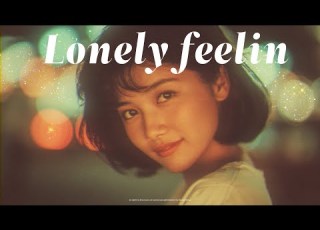 Lonely Feelin Rewind Mono Chill City Pop