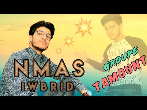 Groupe TAMOUNT CLip Video Music N M A S I W B R I D نماس إيو بريد