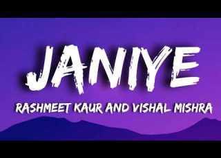 JANIYE Rashmeet Kaur And Vishal Mishra Lyrics Video