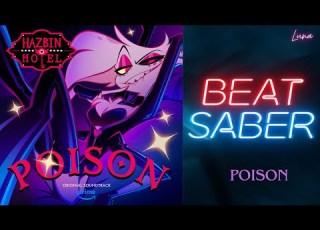  Poison Hazbin Hotel Beatsaber First Person
