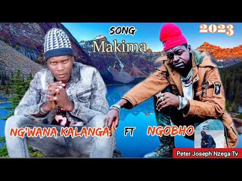 N Gwana Kalanga Ft Ngobho Makima New Song 2023 Ni Balaaa 0742544004