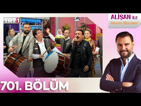 Alişan İle Hayata Gülümse 701 Bölüm 28 04 2025
