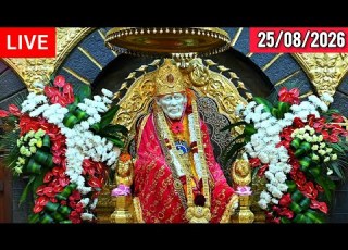  Shirdi Live Sai Baba Darshan 25 August 2026 Live Shirdi Darshan