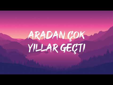 Tuğçe Kandemir Aradan Çok Yıllar Geçti Lyrics