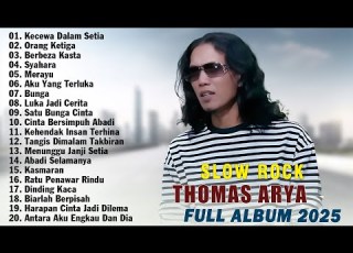 KECEWA DALAM SETIA ORANG KETIGA THOMAS ARYA FULL ALBUM 2025 BIKIN BAPER