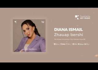 Diana Ismail Zhauap Bershi Премьера песни