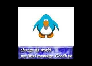  Change Da World My Final Message Goodbye