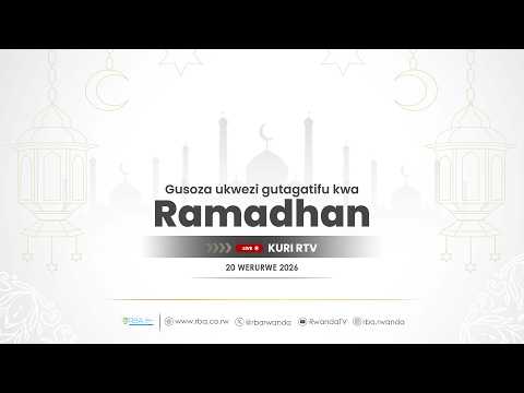 LIVE Isengesho Risoza Ukwezi Gutagatifu Kwa Ramadhan 20 Werurwe 2026