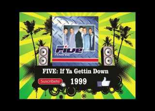  Five If Ya Gettin Down Radio Version