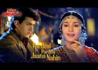  Pardesi Pardesi Jana Nahi Raja Hindustani Aamir Khan Karisma Udit Alka 90 S Hindi Songs