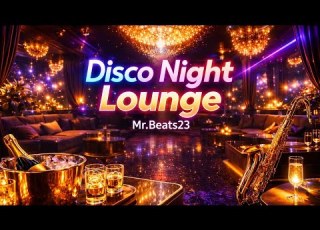  Disco Night Lounge VIP Bass Luxury Club Vibes Mr Beats23