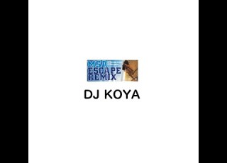  MISIA ESCAPE DJ KOYA REMIX