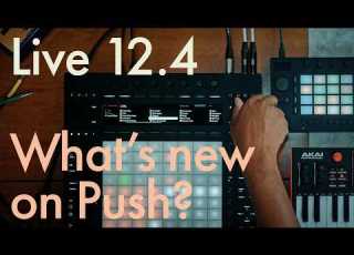  What S New For Push With Live 12 4 Feature Overview