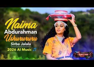 Naima Abdurahman Ushurururu Oromo AI Music