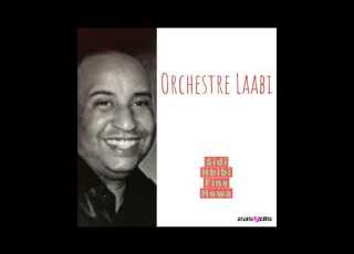 Orchestre Laabi Khalini Beîd Khalini خليني بعيد خليني