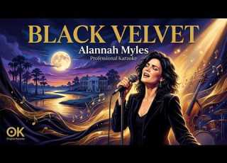 Black Velvet Alannah Myles Professional Remastered Karaoke Studio Hi Fi HD