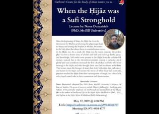  When The Ḥijāz Was A Sufi Stronghold Lecture By Dr Naser Dumairieh May 12 2022