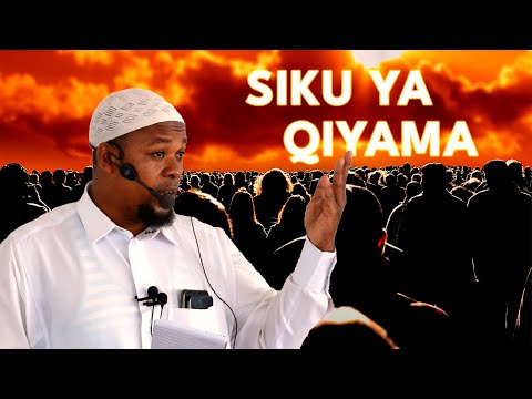 SIKU YA QIYAMA Khutba Ya Ijumaa Sheikh Khalid Musa