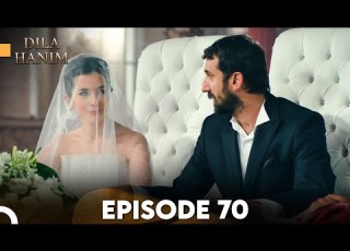 قسمت ۷۰ پایانی سریال دیلا هانیم زیرنویس انگلیسی