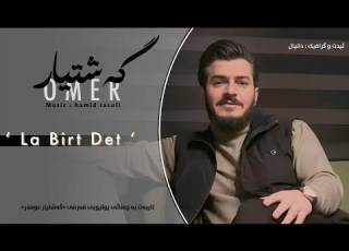 Gashtyar Omer La Birt De