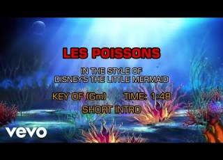 The Little Mermaid Les Poissons Karaoke