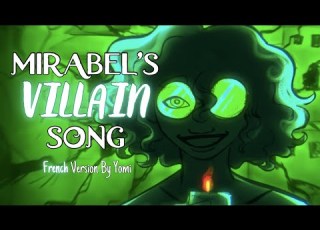  MIRABEL S VILLAIN SONG We Don T Talk About Bruno FRENCH COVER Original By LydiatheBard Yomi