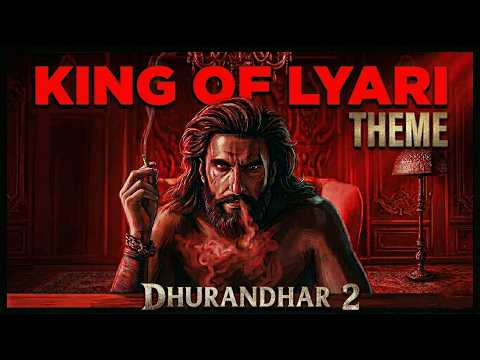 Dhurandhar 2 The Revenge King Of Lyari BGM Shashwat Sachdev OST Dhurandhar 2 The Revenge King Of Lyari BGM Shashwat Sachdev OST