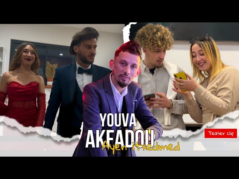 Teaser Ayen Itxedmedh Youva Akfadou Officiel Audio Clip 2024
