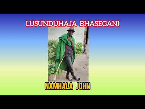 Lusunduhaja Bhasegani Song Namhala John Official Music Audio Prd By Sadick Masanza Rec 2025