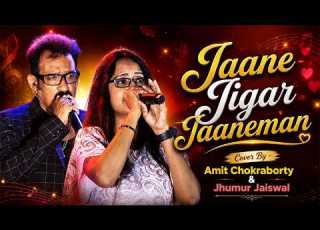  Jaane Jigar Jaaneman Cover By Amit Chokraborty Jhumur Jaiswal By Dj Santu