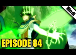  Black Clover Episode 84 Explained Hindi