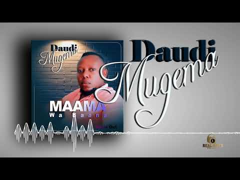 MAAMA WABAANA BY DAUDI MUGEMA