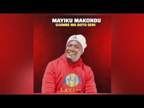 MAYIKU MAKONDU UJUMBE WA DOTO SENI MBASHA STUDIO 2026