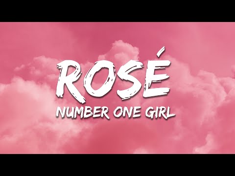 ROSÉ Number One Girl Lyrics