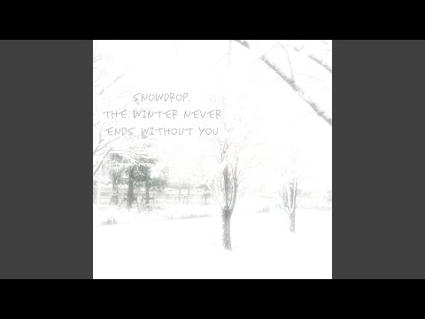 スノードロップ Feat Angelize