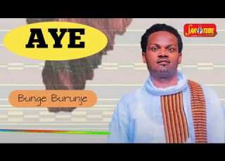 Bunge Burunje Aye New Ethiopian Wolaita Music Sarotube