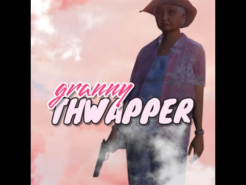 GRANNY THWAPPER