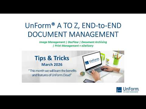 Tips And Tricks For March 2026 This Month We Will Learn The Benefits And Features Of UnForm Cloud