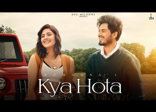 Kya Hota Romaana Anjali Arora Jaani Arvindr Khaira BPraak Hunny Bunny Desi Melodies