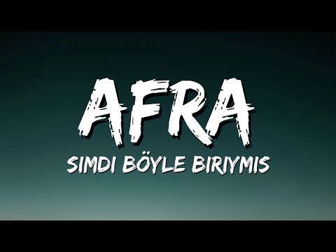 Afra Ft Demet Özdemir Şimdi Böyle Biriymiş Lyrics