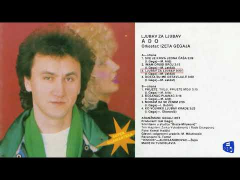 Ado Gegaj Ljubav Za Ljubav Audio 1989