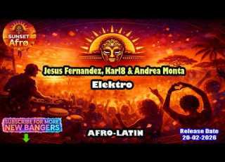  Jesus Fernandez Karl8 Andrea Monta Elektro AFRO LATIN Febr 2026