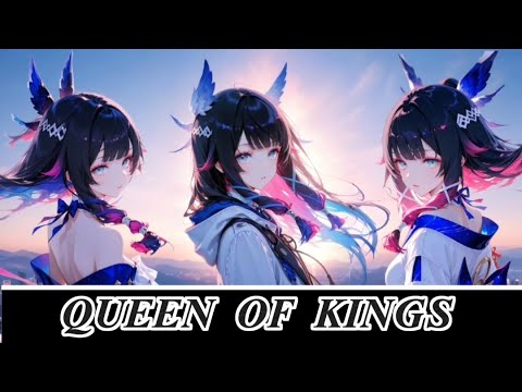 Nightcore Queen Of Kings Lyrics