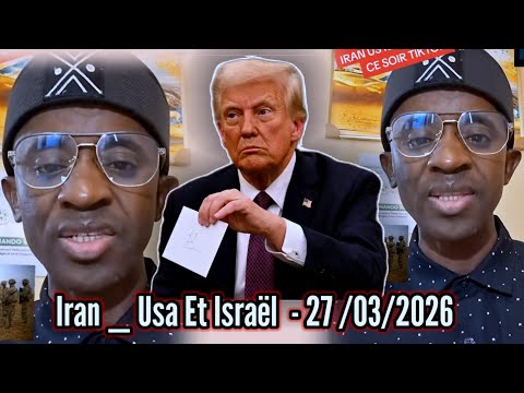 Live Comendo Baye Mousiba Dalna Wa Iran Donald Trump Mo Sohor Iran Usa Et Israël 17 03 2026