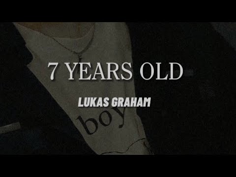 7 Years Old Lukas Graham Slowed Reverb Lyrics