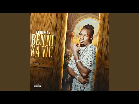 Ben Ni Ka Vie Cheick By