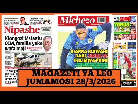 Magazeti Ya Leo Machi 28 2026 Ijumamosi Magazeti Ya Michezo Leo Asubuhi Jumamosi SIMBA