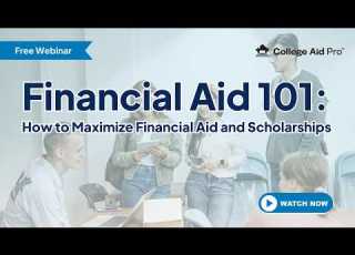4 14 26 Financial Aid 101 How To Maximize Financial Aid Scholarships