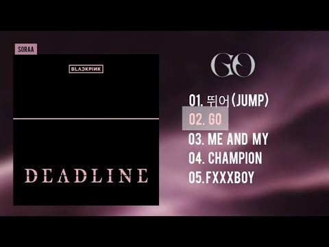 Full Album BLACKPINK DEADLINE Playlist
